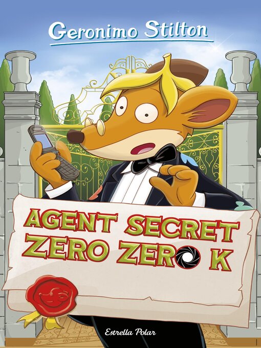 Title details for Agent secret Zero Zero K by Geronimo Stilton - Available